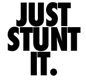 Just Stunt it. (Nike) Sticker