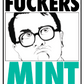 Fuckers Mint  (Bubbles trailer Park boys)