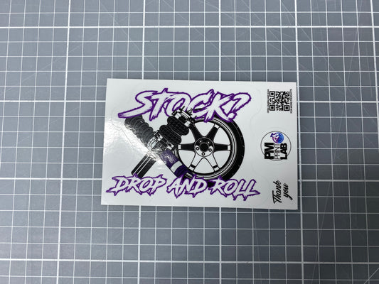 Stock? Drop and Roll. Sticker