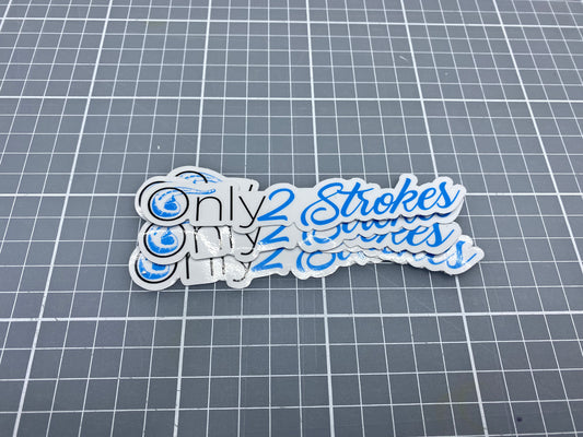 Only 2 Strokes sticker